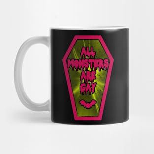 All Monsters Are Gay. Mug